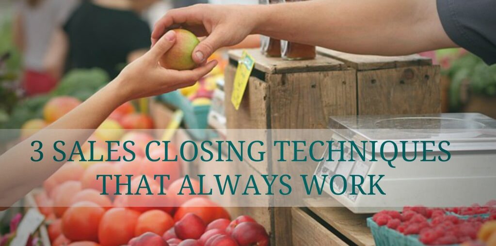 Sales closing techniques