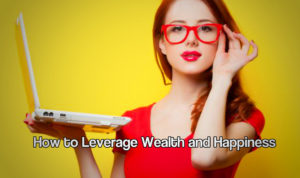 Leverage wealth