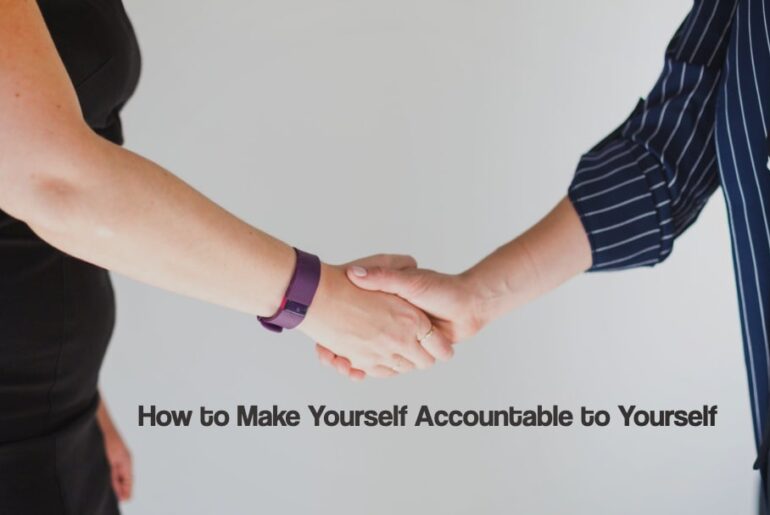 Make Yourself Accountable