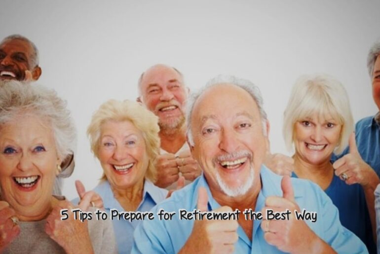 Prepare for Retirement the Best Way 