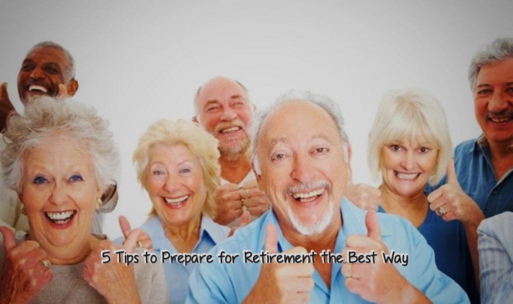 Prepare for Retirement the Best Way 