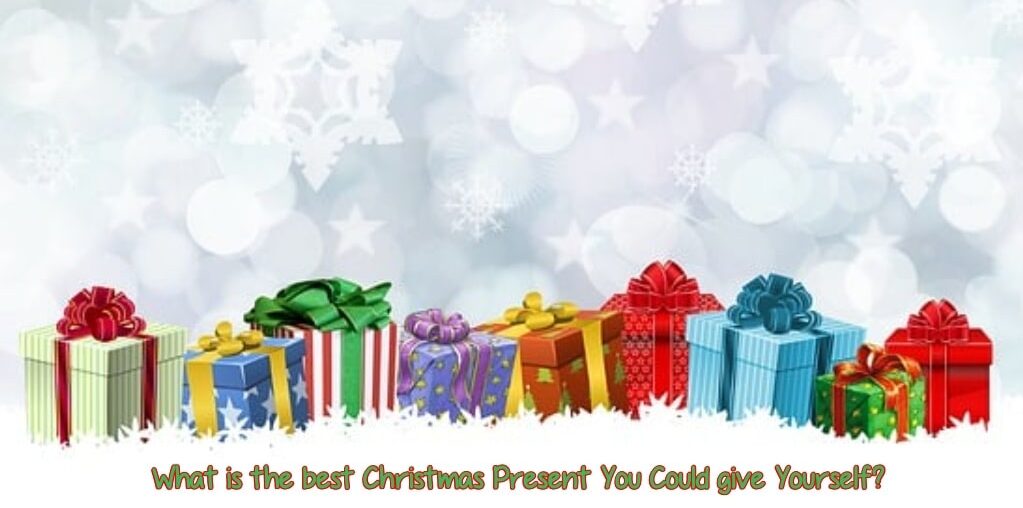 Christmas Present You Could give Yourself?