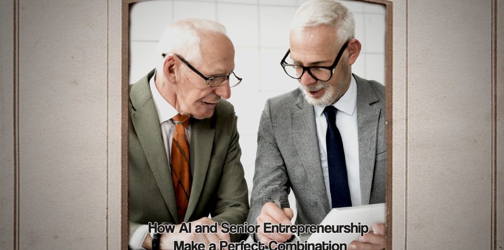 AI and Senior Entrepreneurship
