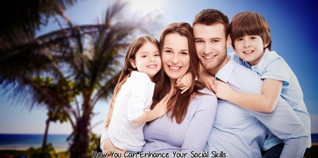 Enhance Your Social Skills