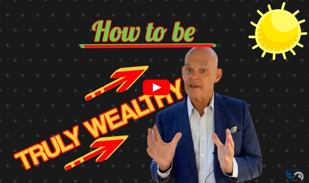 How to become truly wealthy