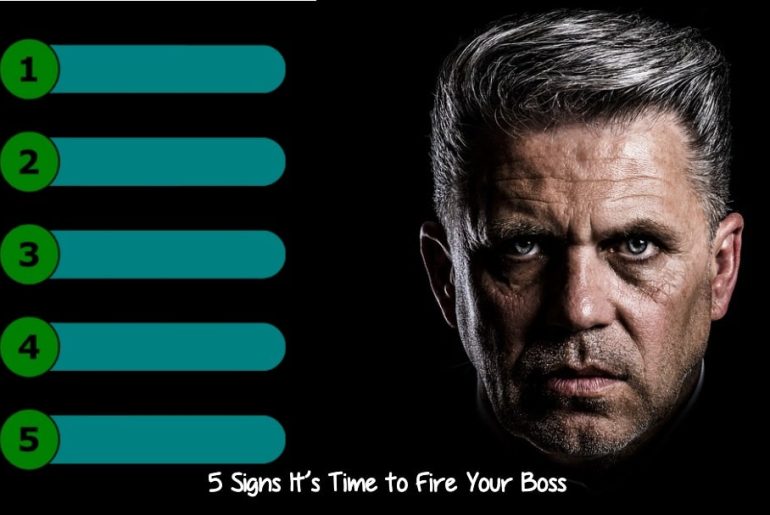 5 Signs It’s Time to Fire Your Boss