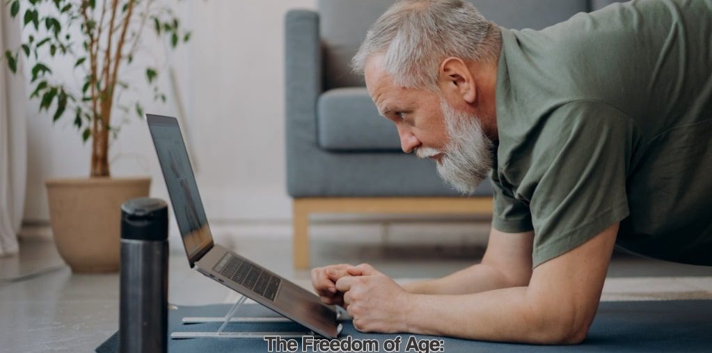 The Freedom of Age