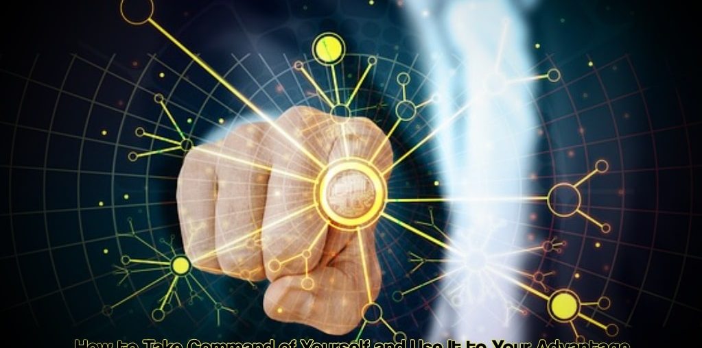 Take Command of Yourself
