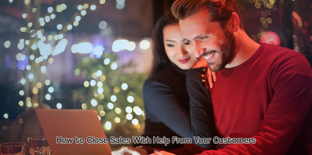 How to Close Sales