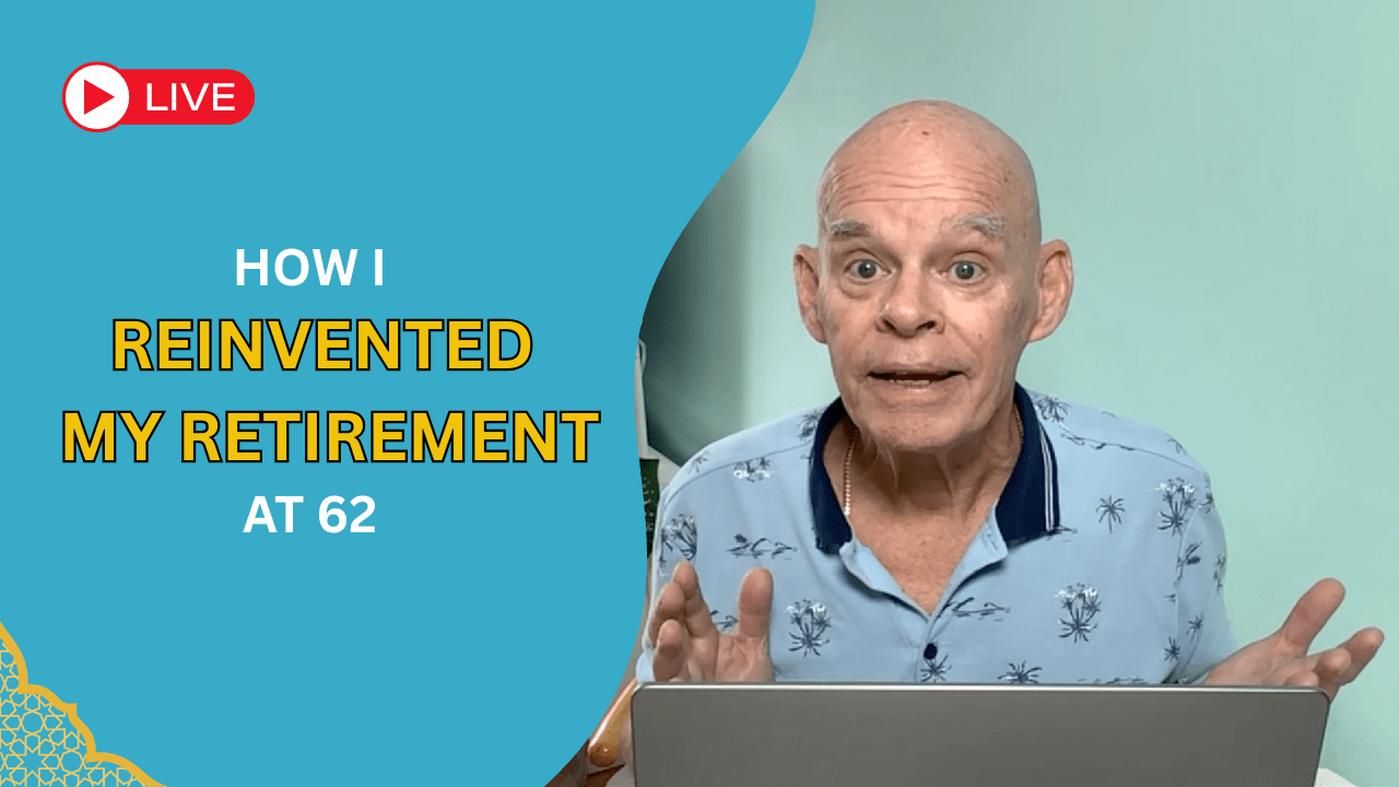 REINVENTED MY RETIREMENT