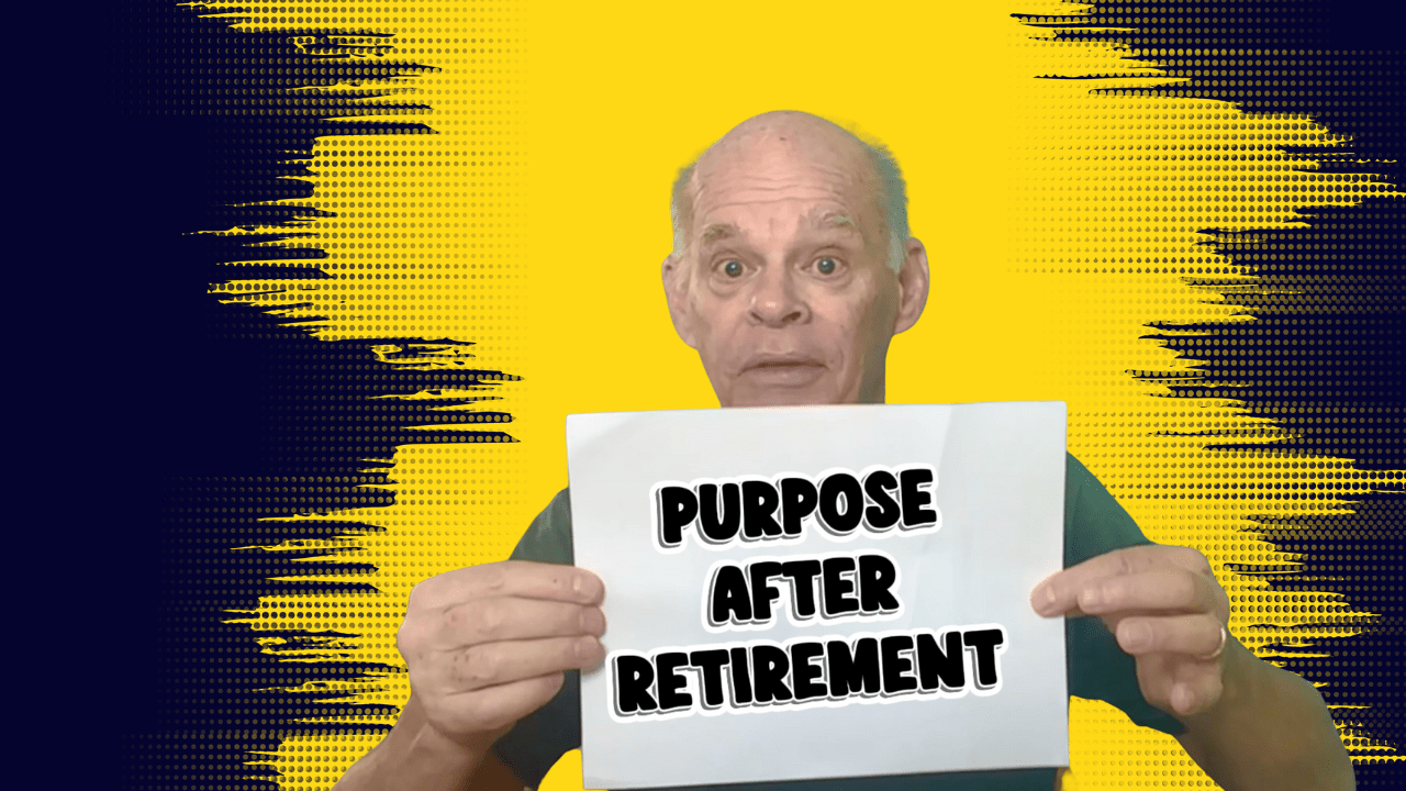 Purpose after Retirement